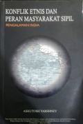 Konflik Etnis Dan Peran Masyarakat Sipil Pengalaman India