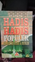 Hadis hadis populer shahih bukhori dan muslim