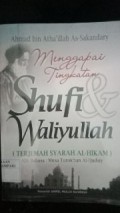 Menggapai tingkatan sufi dan waliyullah