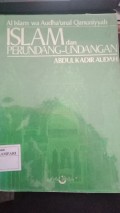 AL Islam wa audhaunal qanuniyyah : islam dan perundang - undangan