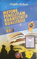 Metode Penelitian Kuantitatif Kualitatif dan R & D
