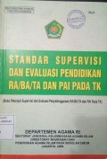 Standar Supervisi dan Evaluasi Pendidikan RA/BA/TA dan PAI pada TK