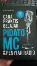 Cara praktis belajar pidato mc dan penyiar radio