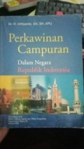 PERKAWINAN CAMPURAN DALAM NEGARA REPUBLIK INDONESIA