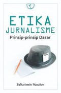Etika Jurnalisme; prinsip-prinsip dasar