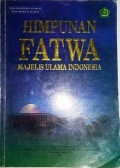 Himpunan Fatwa Majelis Ulama Indonesia