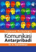 Tinjauan Psikologi Komunikasi Antarpribadi