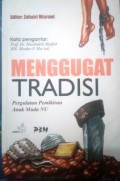 Menggugat Tradisi