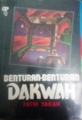 Benturan-Benturan Dakwah