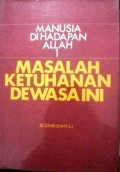 Masalah Ketuhanan Dewasa Ini