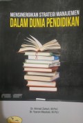 Mensinergikan Strategi Manajemen Dalam Dunia Pendidikan