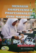 Menakar Kompetensi & Profesionalitas Guru Madrasah