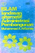 Islam Landasan Alternatif Administrasi Pembangunan