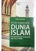 STUDI KAWASAN DUNIA ISLAM