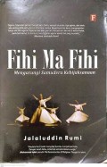 Fihi Ma Fihi : Mengarungi Samudera Kebijaksanaan