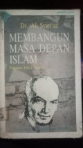 Membangun Masa Depan Islam
