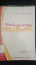 membangun dengan iman ilmu dan amal