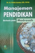 Manajemen Pendidikan Berbasis Pada Madrasah