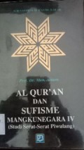 Al Quran dan Sufisme Mangkunegara IV (Studi Serat-serat Piwulang)