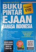 Buku Pintar Ejaan Bahasa Indonesia