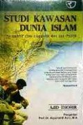 Studi Kawasan Dunia Islam: Perspektif Etno-linguistik dan Geo-politik