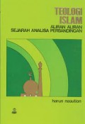 Teologi Islam: Aliran-Aliran Sejarah Analisa Perbandingan