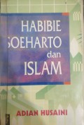 HABIBIE SOEHARTO DAN ISLAM