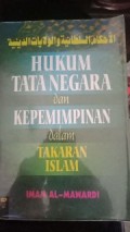 Hukum Tata Negara dan Kepemimpinan Dalam Takaran Islam