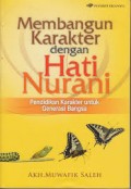 Membangun Karakter dengan Hati Nurani