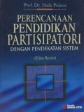 Perencanaan Pendidikan Partisipatori dengan Pendekatan Sistem