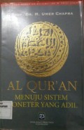 Al Qur'an Menuju Sistem Moneter yang Adil