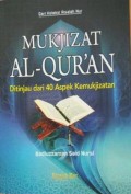 Mukjizat Al-Qur'an Ditinjau dari 40 Aspek Kemukjizatan