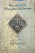 The Qur'an Philosophical Reflections