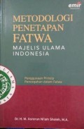 Metode Penetapan Fatwa Majelis Ulama Indonesia