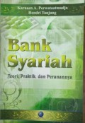 Bank Syariah Teori, Praktik dan Peranannya