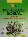 Psikologi Sosial, sebagai akar ilmu komunikasi