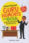 GURU HUMORIS dan IDOLA